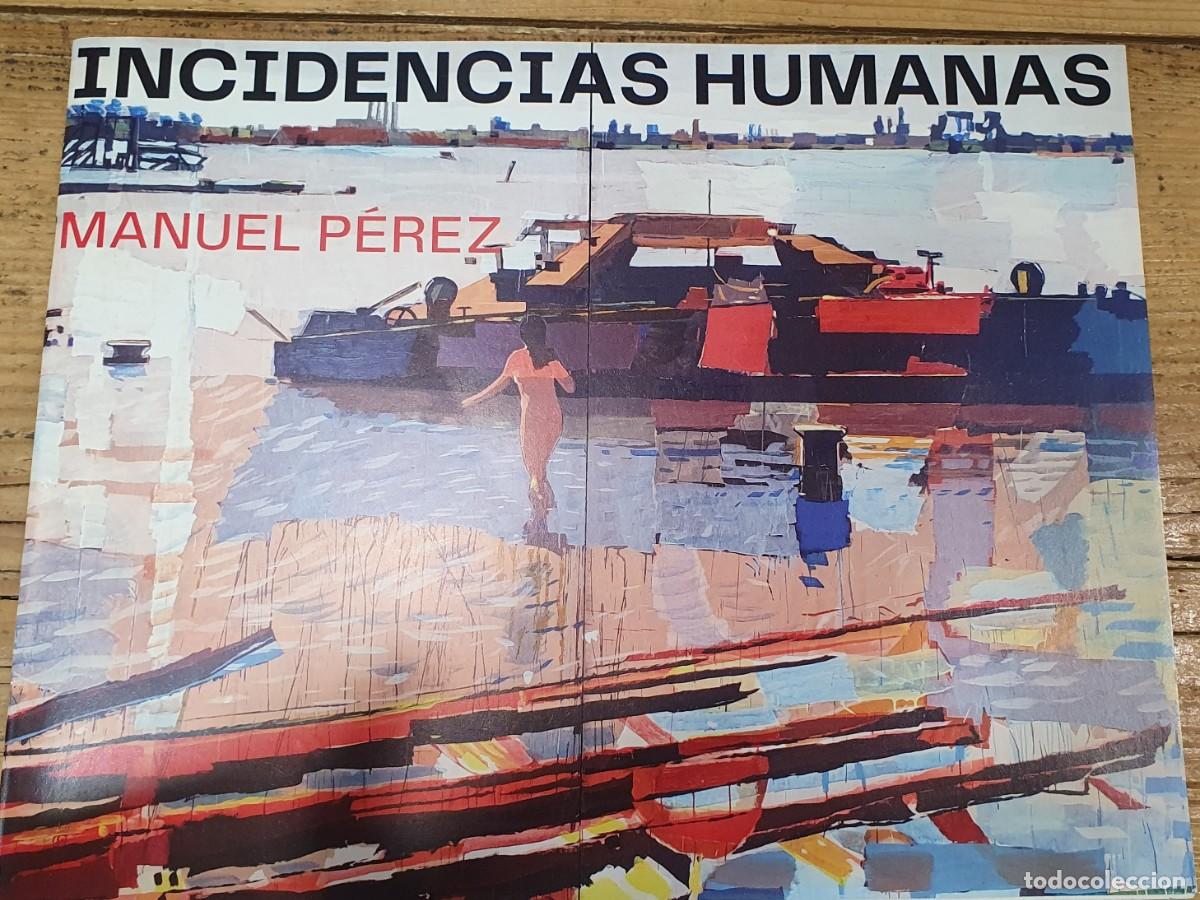 Libros de segunda mano: Incidencias humanas, de Manuel P&eacute;rez - Foto 1
