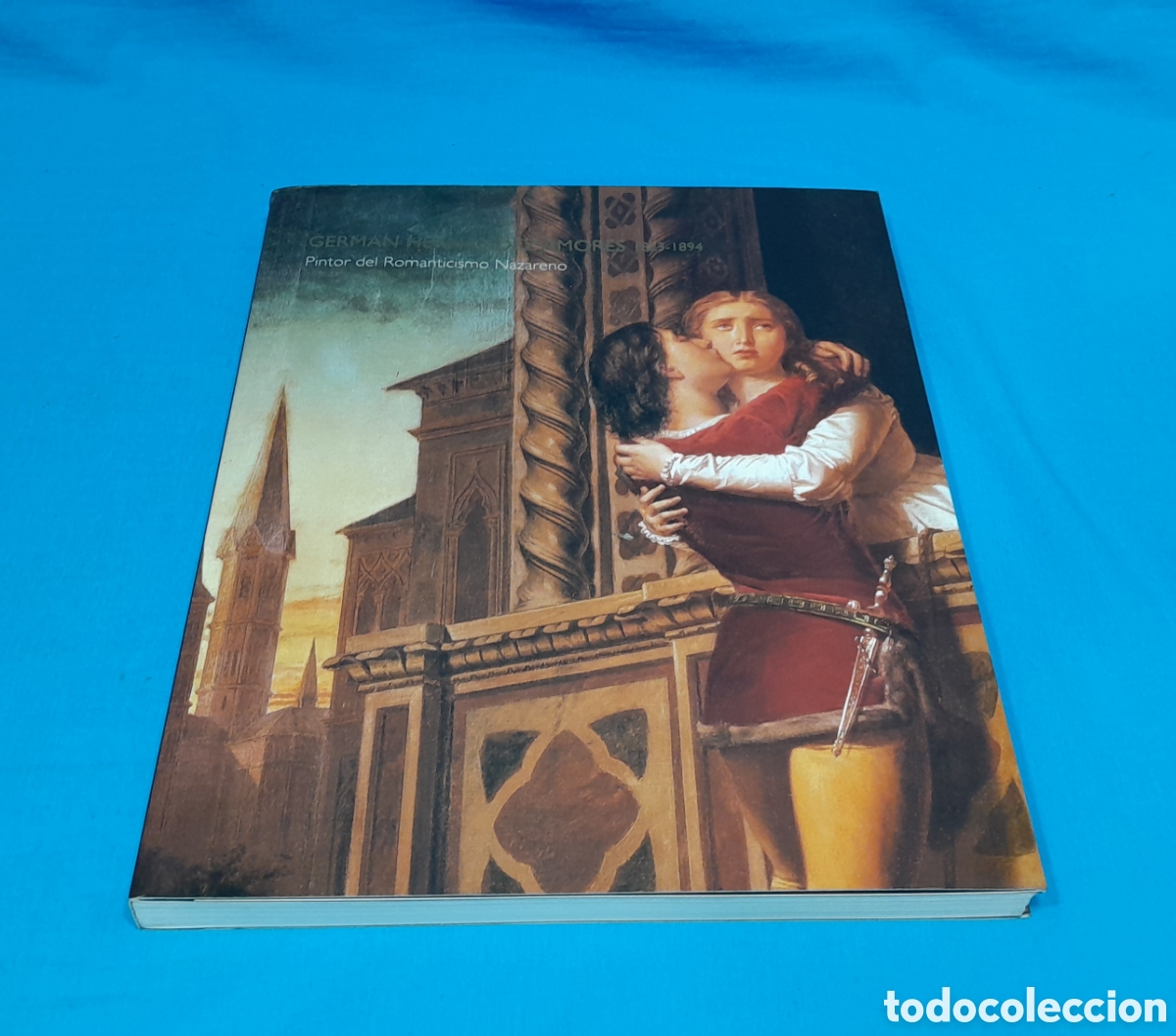 Libros de segunda mano: GERM&Aacute;N HERN&Aacute;NDEZ AMORES, 1823-1894 - PINTOR DEL ROMANTICISMO NAZARENO
