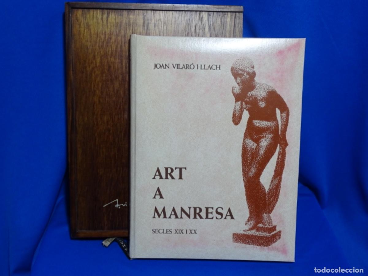 Libri di seconda mano: ART A MANRESA SEGLES XIX I XX. JOAN VILARO I LLACH. 244 PAG.