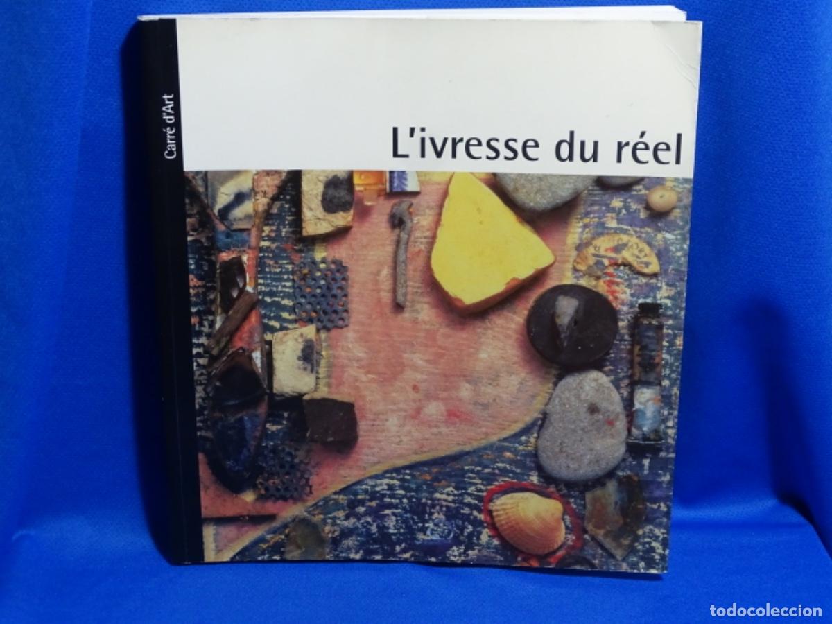 Gebrauchte B&uuml;cher: L&rsquo;IBRESSE DU REEL. CARRE D&rsquo;ART. 207 PAG.