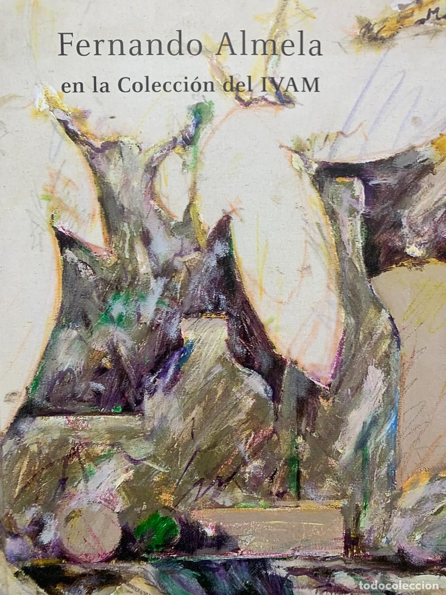 Libros de segunda mano: FERNANDO ALMELA en la colecci&oacute;n del IVAM - Foto 1