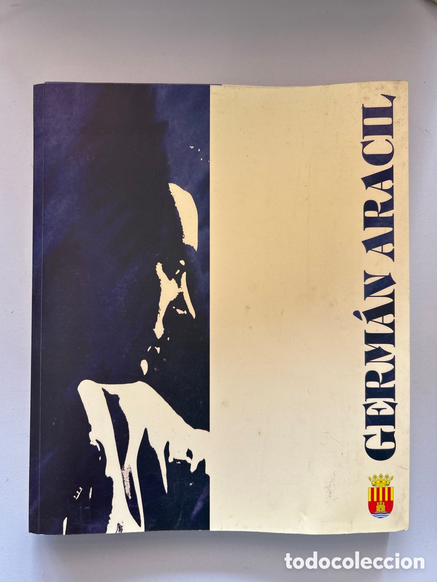 Libros de segunda mano: GERM&Aacute;N ARACIL PINTOR ALCOYANO