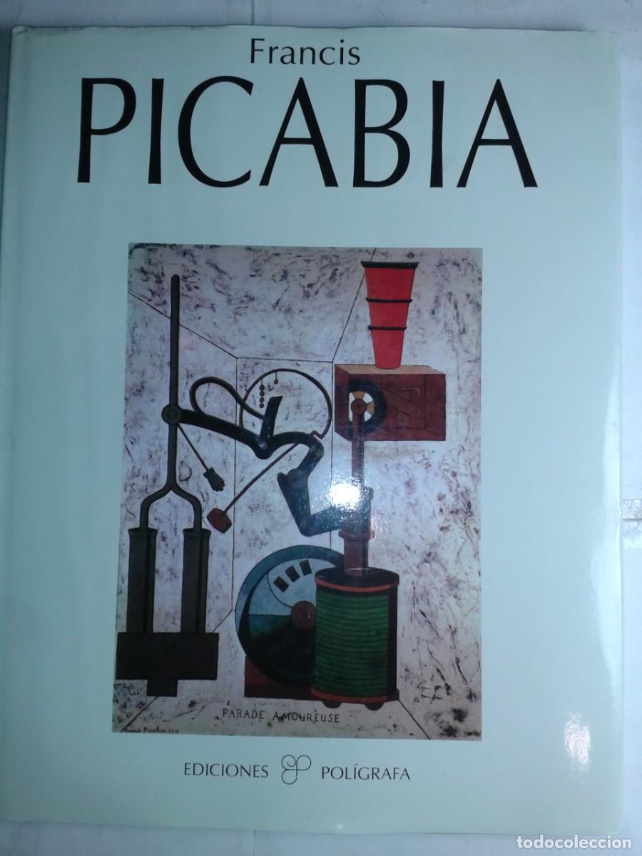 Libros de segunda mano: FRANCIS PICABIA 1996 EDICIONES POL&Iacute;GRAFA - Foto 1