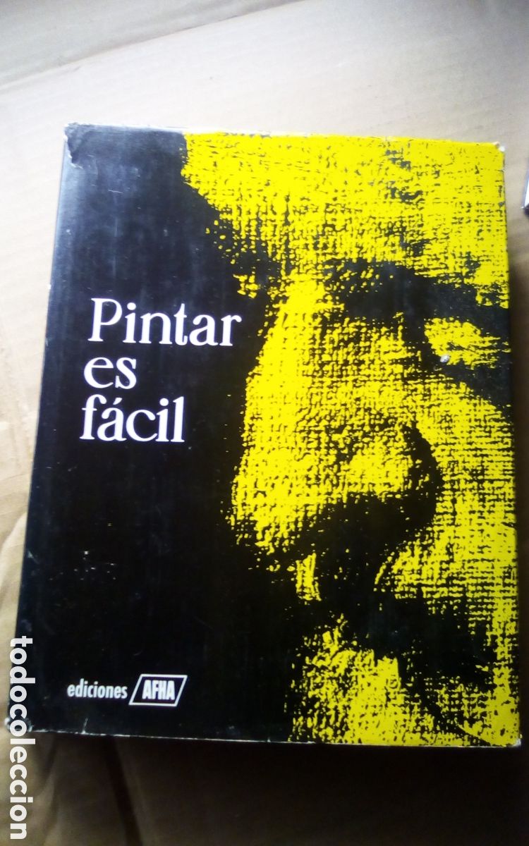 Libri di seconda mano: Pintar es f&aacute;cil, tomo 1 (de 2). Por Jos&eacute; Llobera y Rom&aacute;n Oltra. Ediciones AFHA. A&ntilde;o 1970. Tapa dura.