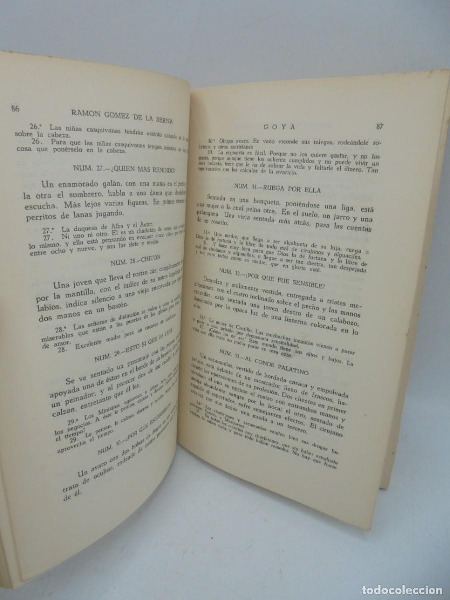 Libros de segunda mano: GOYA. RAMON GOMEZ DE LA SERNA. EDICIONES ERCILLA. 1940. PAGS : 232. - Foto 5