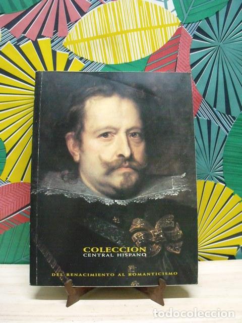 Libros de segunda mano: Libro Arte Colecci&oacute;n Central Hispano - Del Renacimiento al Romanticismo