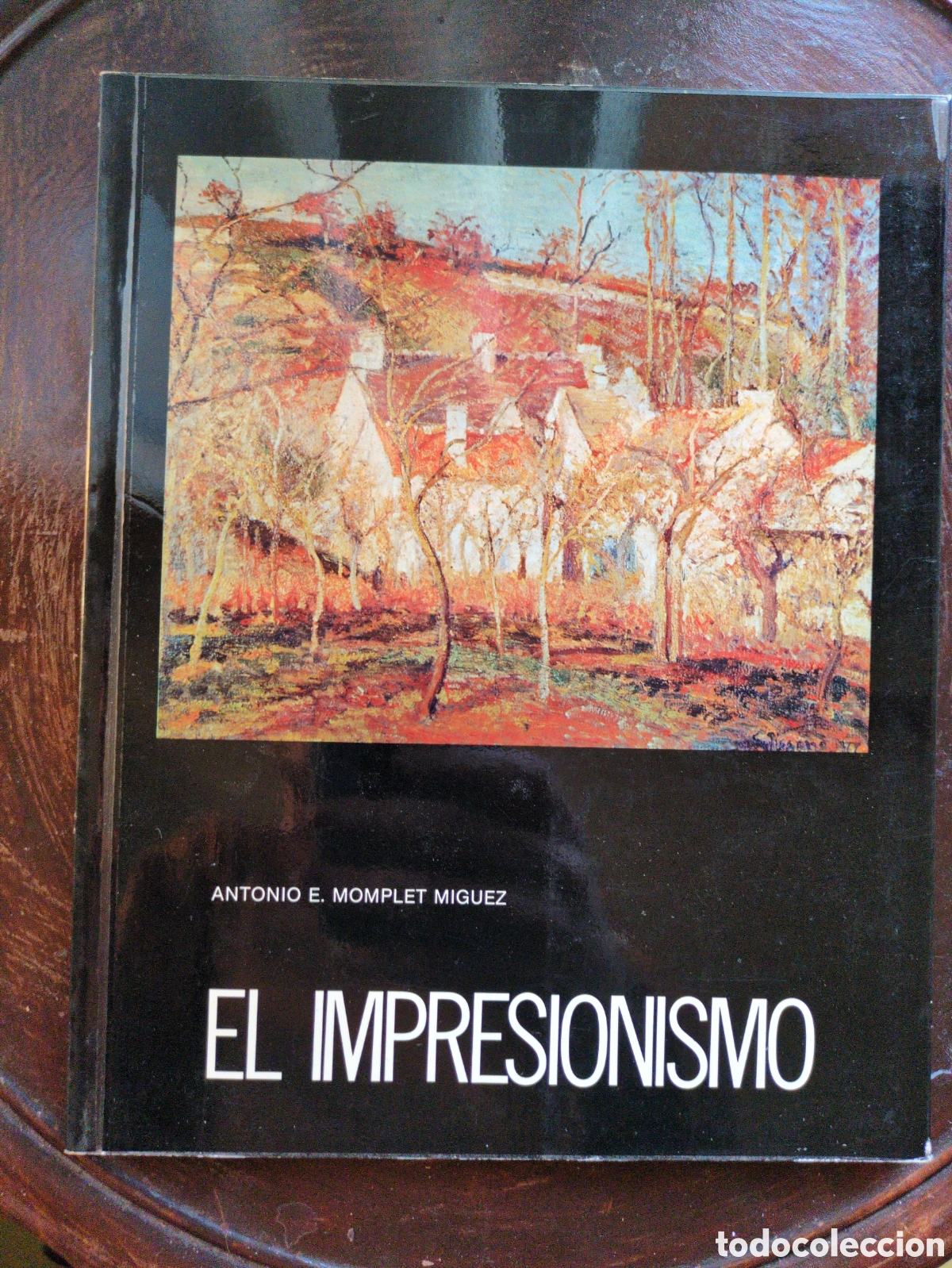 Libros de segunda mano: El impresionismo Antonio e. momplet - Foto 1