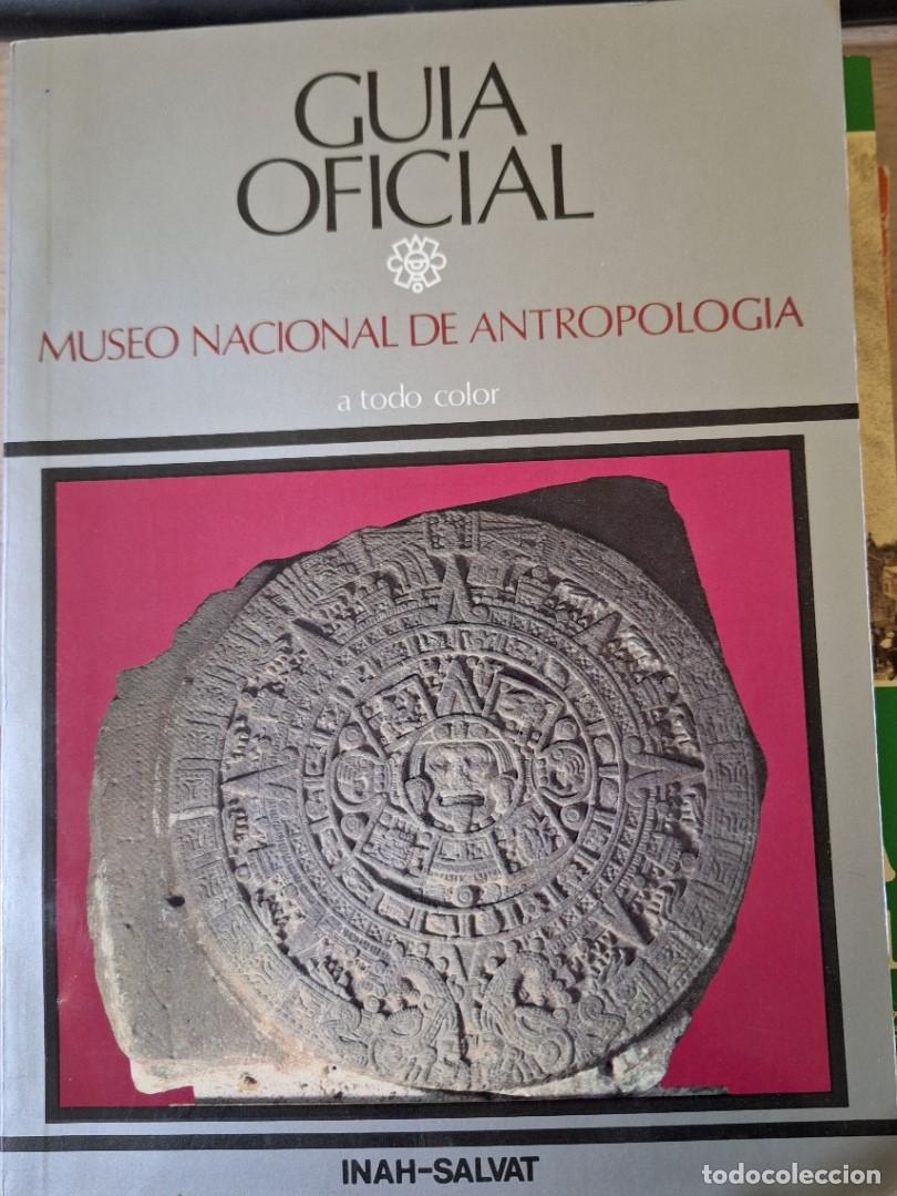 Gebrauchte B&uuml;cher: MUSEO NACIONAL ANTROPOLOGIA A TODO COLOR. GUIA OFICIAL. -