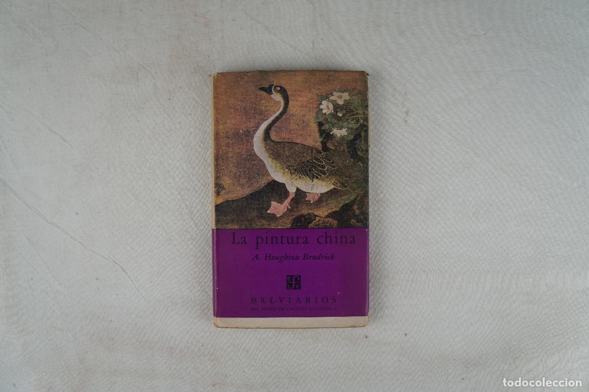 Libros de segunda mano: La pintura china por A. Houghton Brodrick. Breviarios del fondo de cultura econ&oacute;mica.