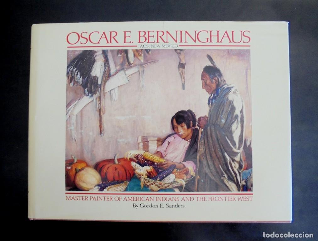 Gebrauchte B&uuml;cher: Master painter of american indians and the frontier west Gordon E. Sanders. Oscar E. Berninghaus