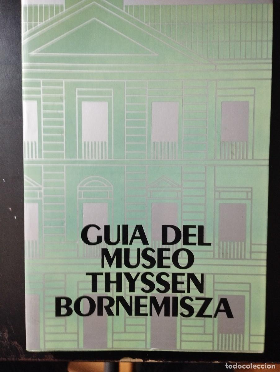 Libros de segunda mano: GUIA DEL MUSEO THYSSEN BORNEMISZA (VVAA) - Foto 1