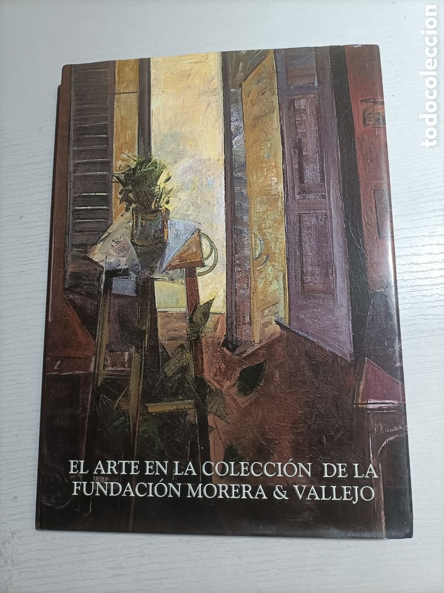 Libros de segunda mano: El arte en la colecci&oacute;n de la Fundaci&oacute;n Morera & Vallejo