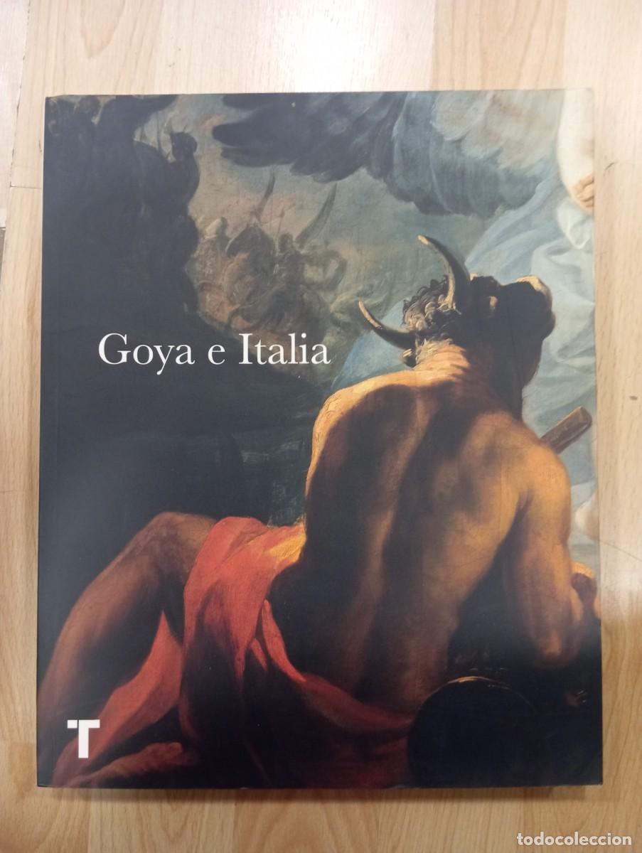 Libros de segunda mano: Goya e Italia. Joan Sureda - Foto 1