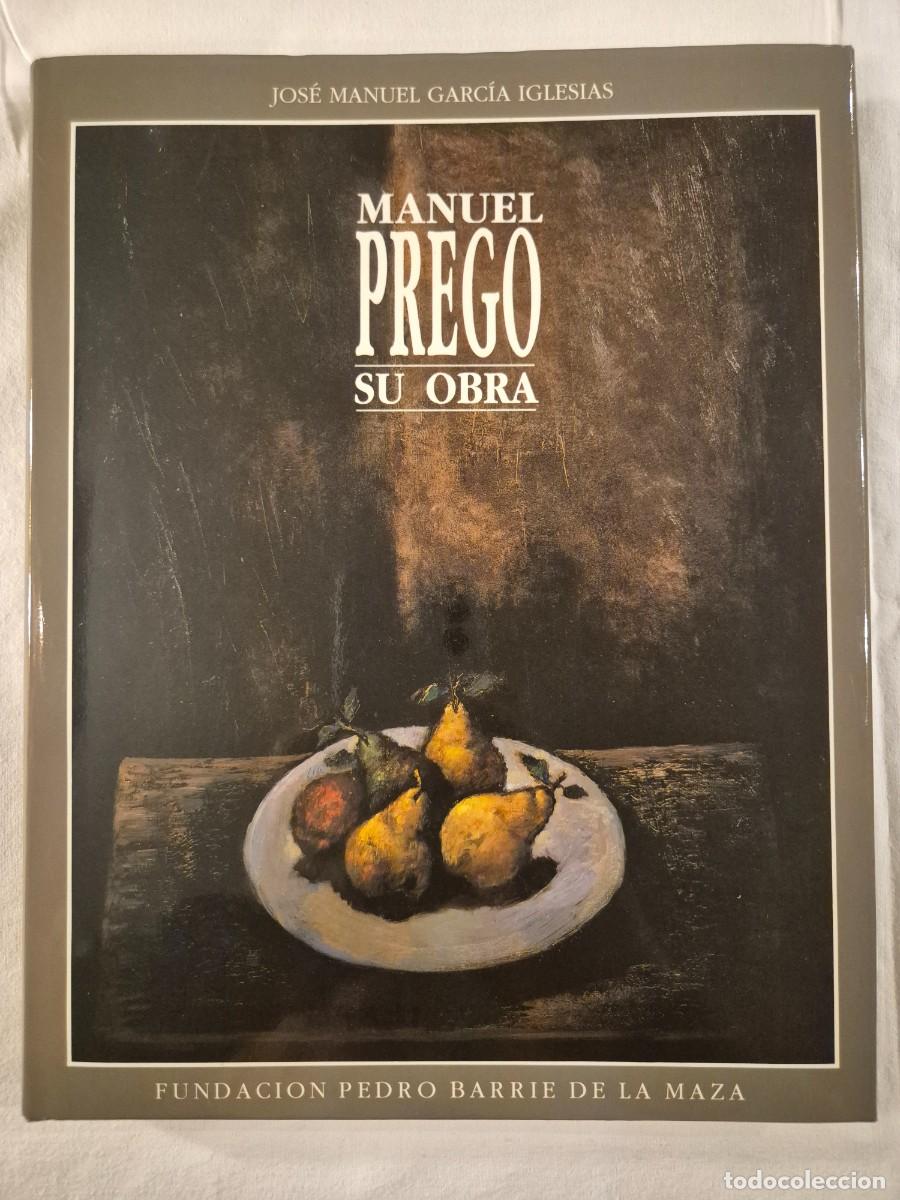 Libros de segunda mano: MANUEL PREGO. SU OBRA. - Foto 1