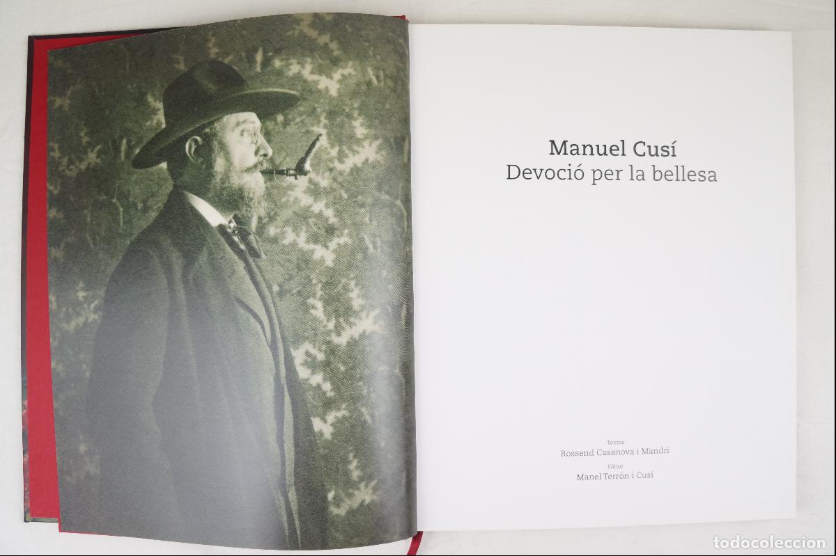 Libros de segunda mano: [Catal&aacute;n] Manuel Cus&iacute;. Devoci&oacute; per la bellesa. 2019 - Foto 4