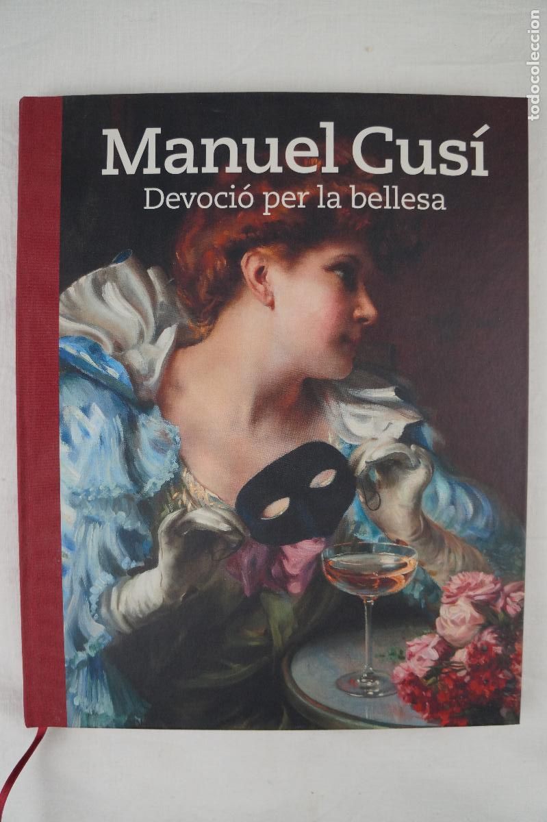 Libros de segunda mano: [Catal&aacute;n] Manuel Cus&iacute;. Devoci&oacute; per la bellesa. 2019 - Foto 2