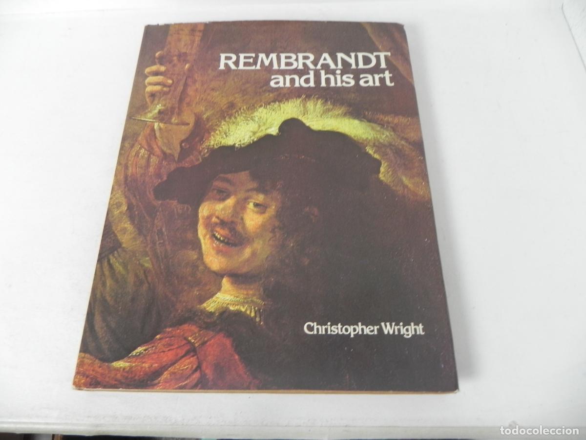 Libros de segunda mano: REMBRANDT AND HOS ART (CHRISTOPHER WRIGHT) HAMLYN-1978 - Foto 2