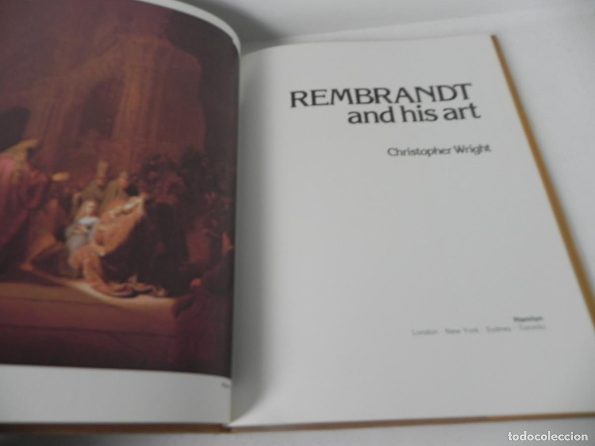 Libros de segunda mano: REMBRANDT AND HOS ART (CHRISTOPHER WRIGHT) HAMLYN-1978 - Foto 4