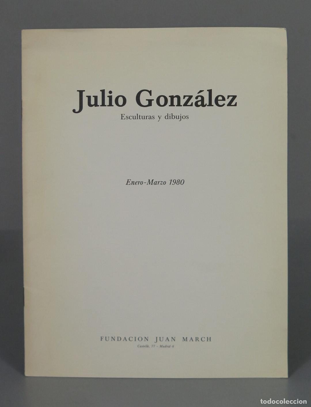 Gebrauchte B&uuml;cher: Julio Gonz&aacute;lez Esculturas y dibujos Enero-Marzo 1980