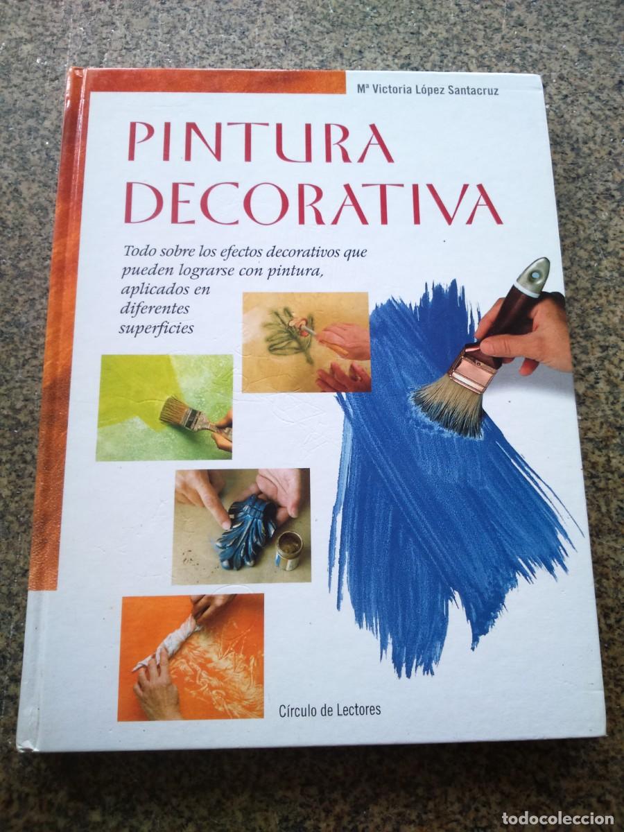 Libros de segunda mano: PINTURA DECORATIVA -- CIRCULO -- - Foto 1