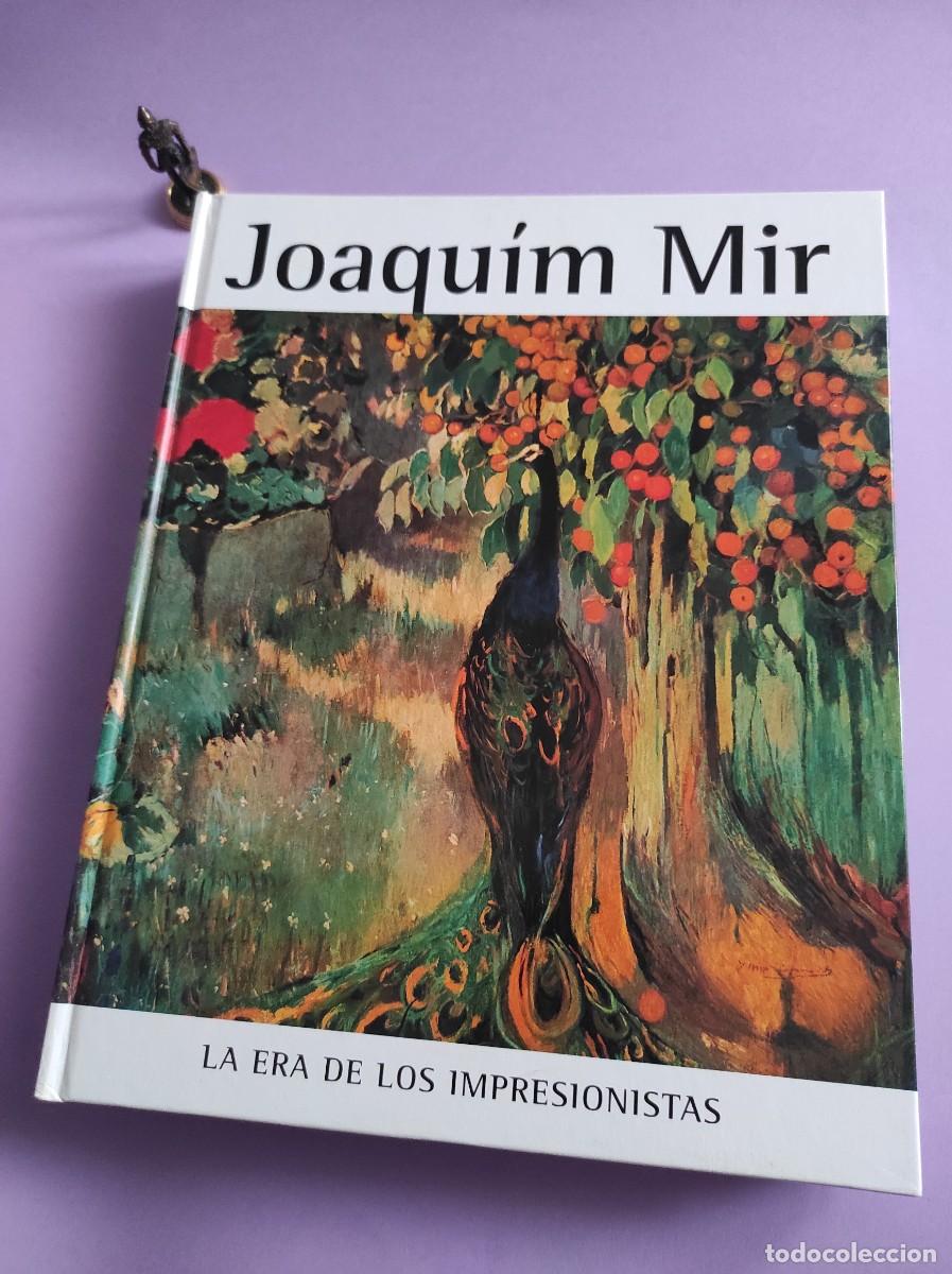 Libros de segunda mano: JOAQUIM MIR / LA ERA DE LOS IMPRESIONISTAS