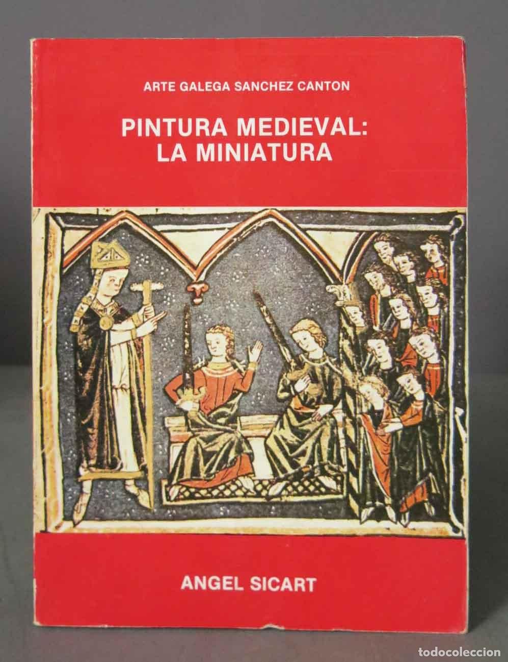 Gebrauchte B&uuml;cher: Pintura Medieval: la miniatura Sicart