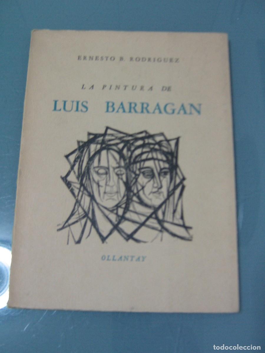 Libros de segunda mano: LA PINTURA DE LUIS BARRAGAN - Foto 1