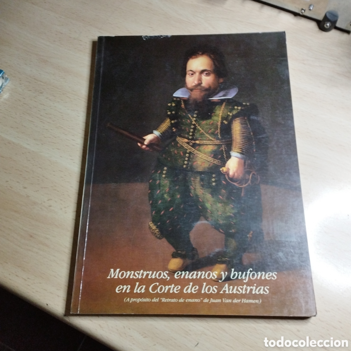 Libros de segunda mano: Monstruos, enanos y bufones en la corte de los Austrias. 1986. Amigos del Museo del Prado.