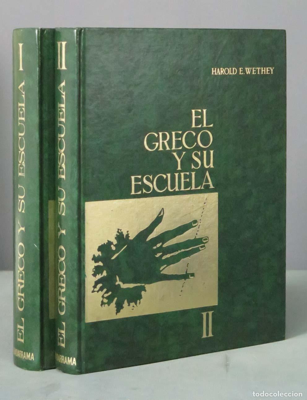 Second hand books: El Greco y su escuela, Harold E. Wethey. 2 TOMOS