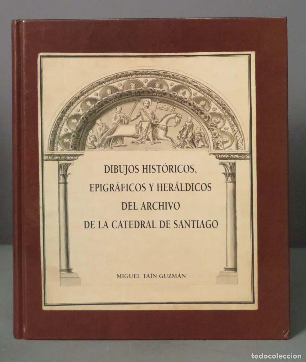 Second hand books: DIBUJOS HISTORICOS, GEOGR&Aacute;FICOS Y HER&Aacute;LDICOS DEL ARCHIVO DE LA CATEDRAL DE SANTIAGO