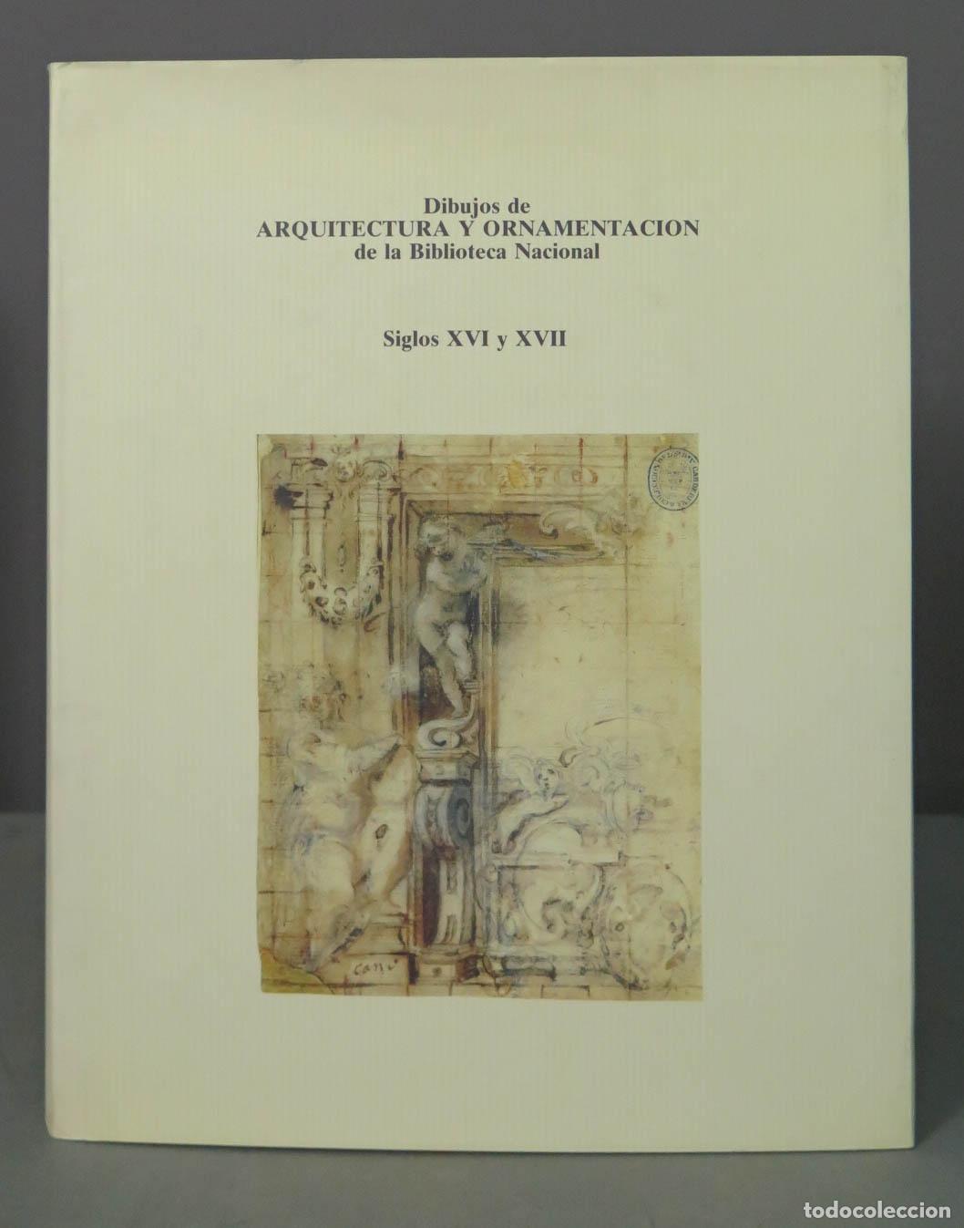 Second hand books: Dibujos de ARQUITECTURA Y ORNAMENTACION de la Biblioteca Nacional Siglos XVI y XVII