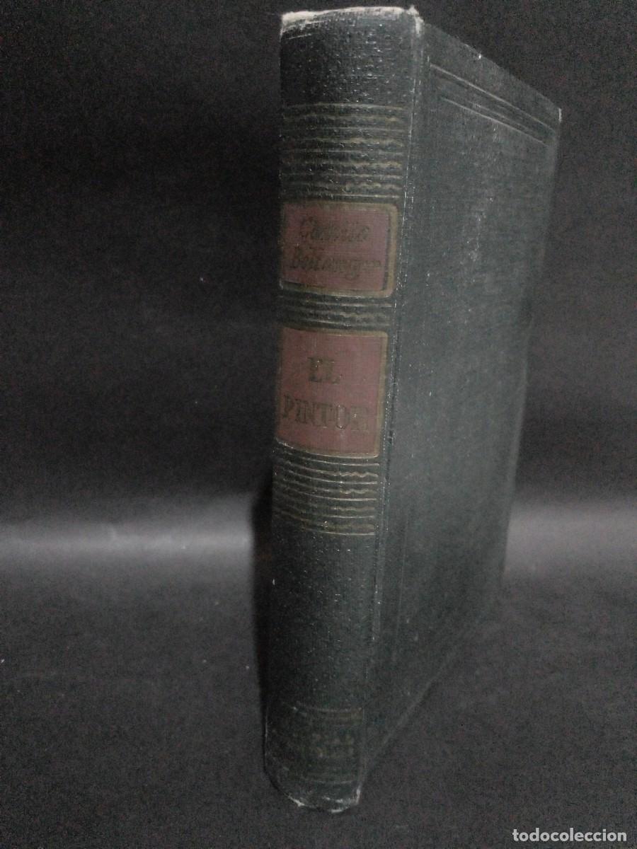Libros de segunda mano: CAMILO BELLANGER - EL PINTOR - 1943 - Foto 2