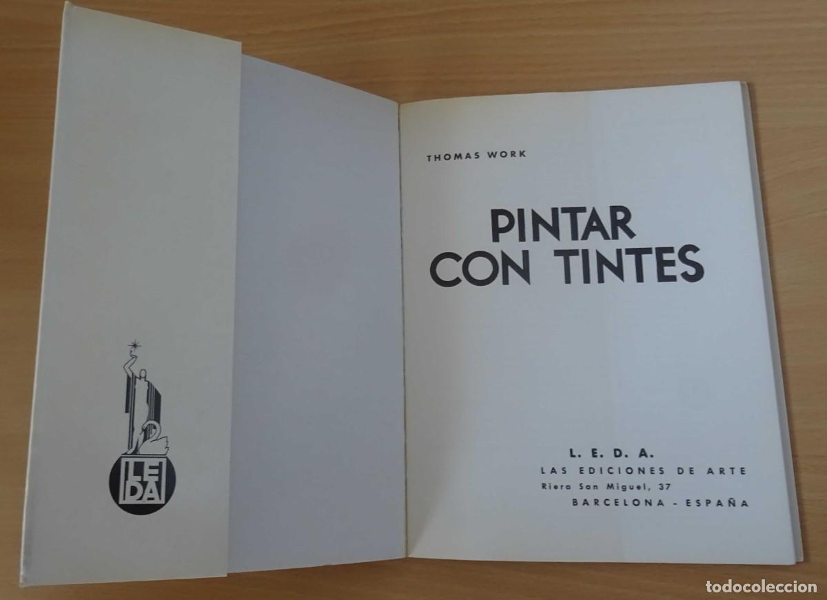 Libros de segunda mano: PINTAR CON TINTES THOMAS WORK - Foto 5