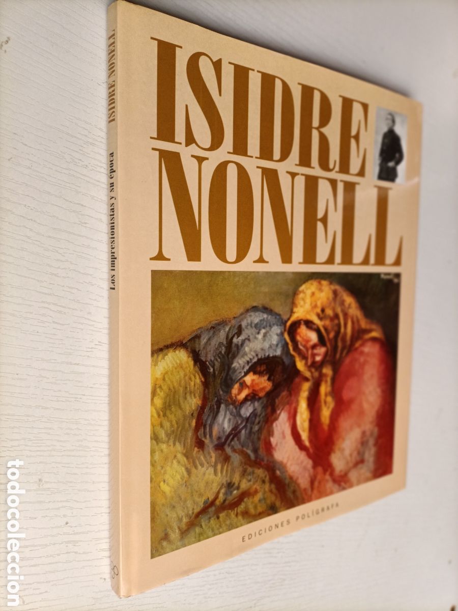 Libri di seconda mano: Isidre Nonell. Ediciones pol&iacute;grafos 1996
