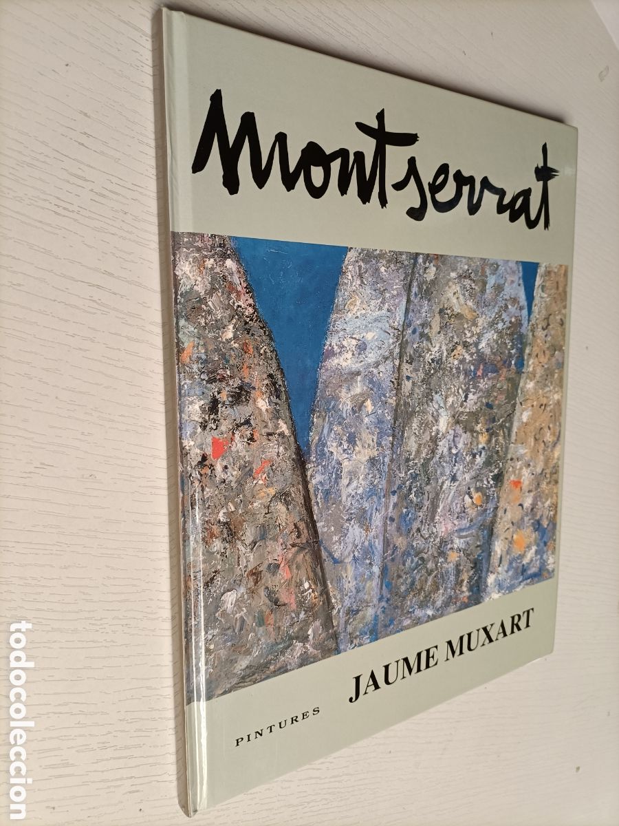 Libros de segunda mano: Jaume Muxart. Montserrat. Centre Cultural de Martorell 1998. Texto en catal&aacute;n