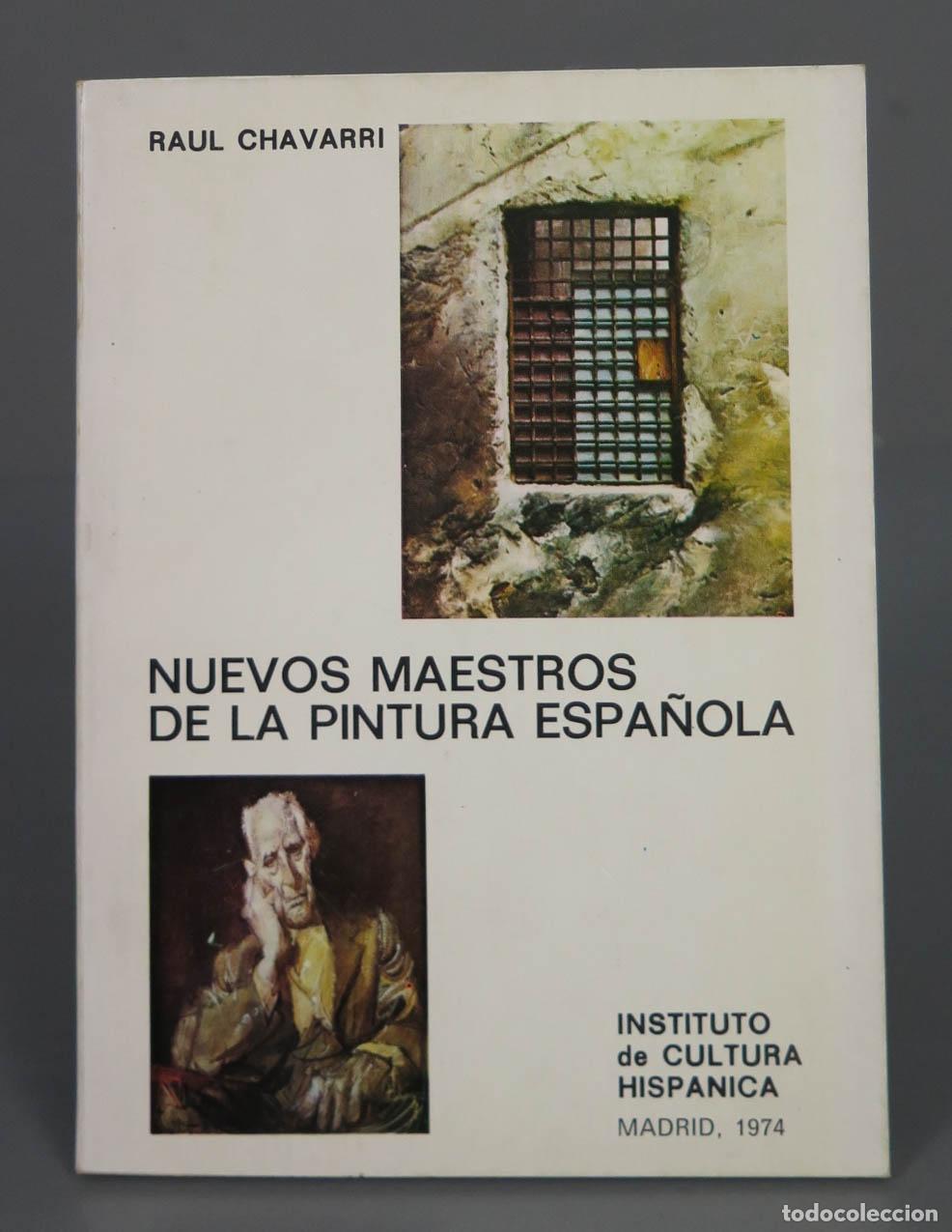 Libri di seconda mano: RAUL CHAVARRI NUEVOS MAESTROS DE LA PINTURA ESPA&Ntilde;OLA