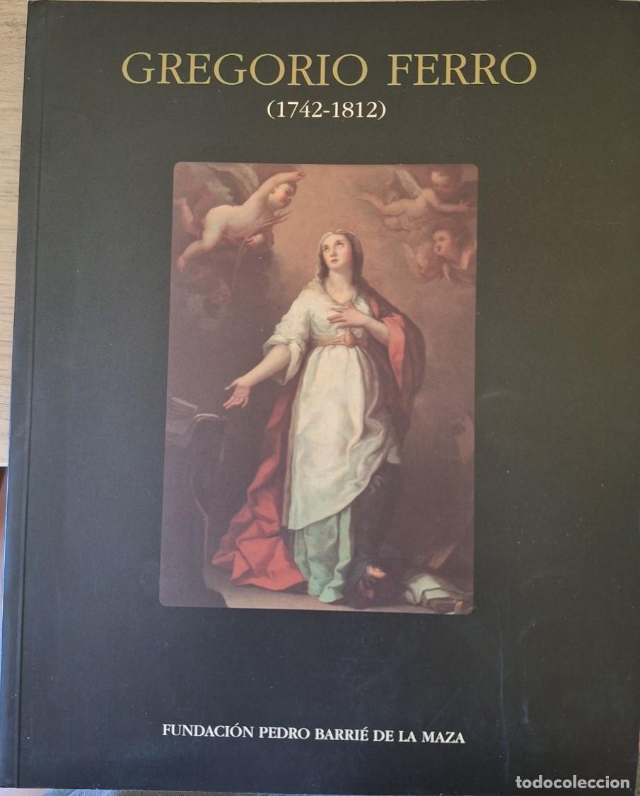 Libros de segunda mano: GREGORIO FERRO (1742 - 1812). - - Foto 1