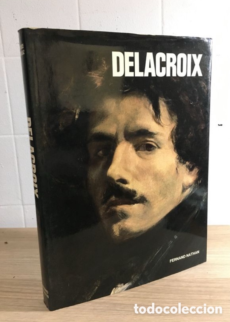 Libros de segunda mano: Delacroix. Maurice S&eacute;rullaz. Texto en franc&eacute;s - Foto 1