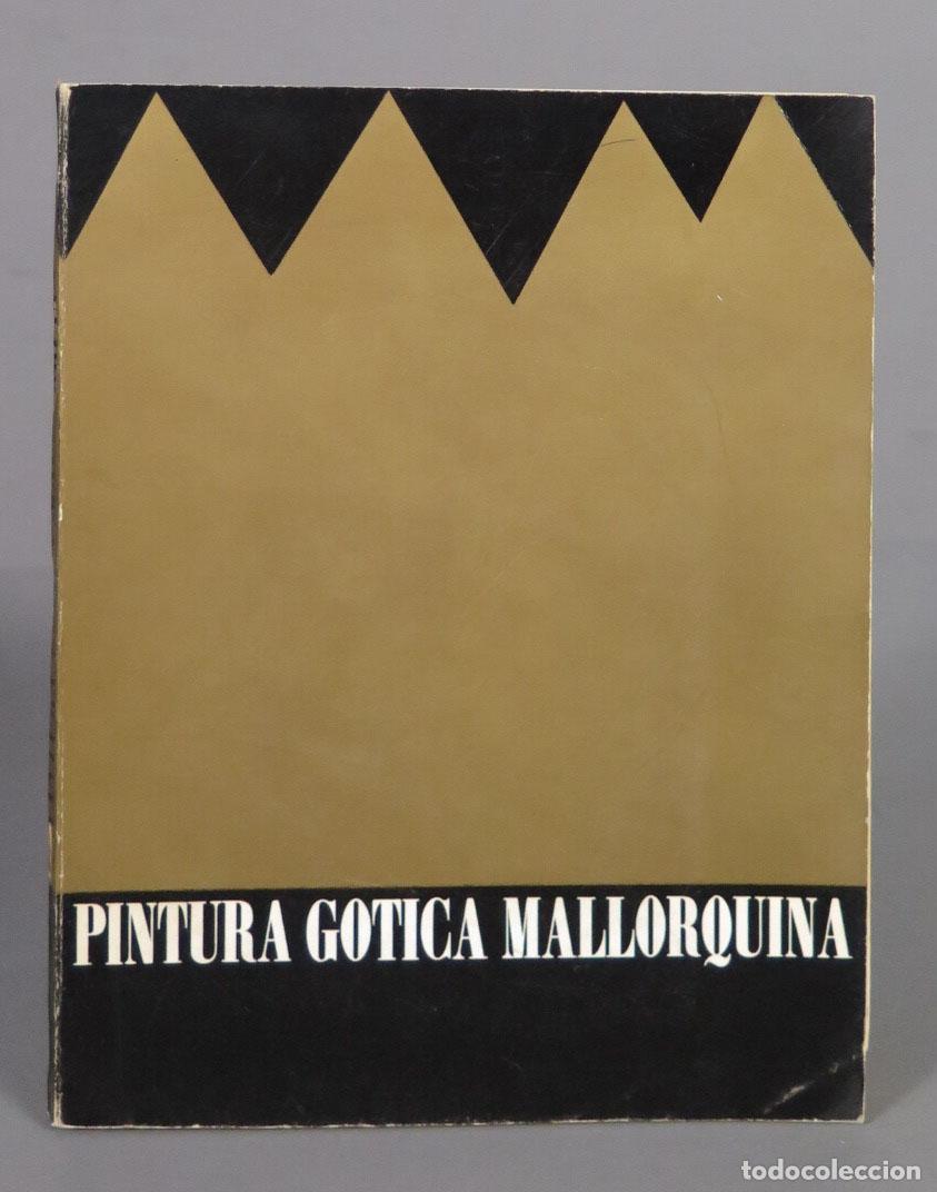Second hand books: PINTURA GOTICA MALLORQUINA