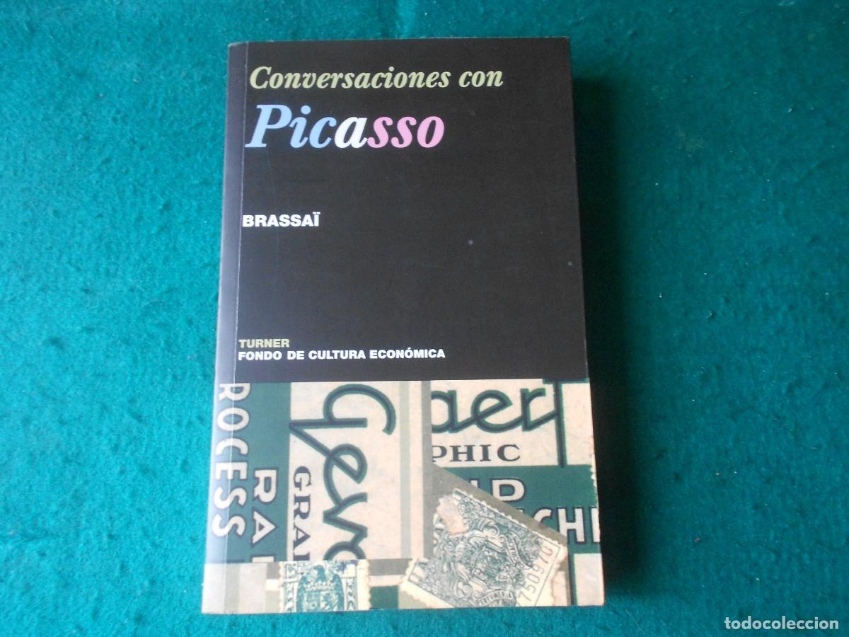 Libros de segunda mano: CONVERSACIONES CON PICASSO- BRASSA&Iuml;-TURNER-1997