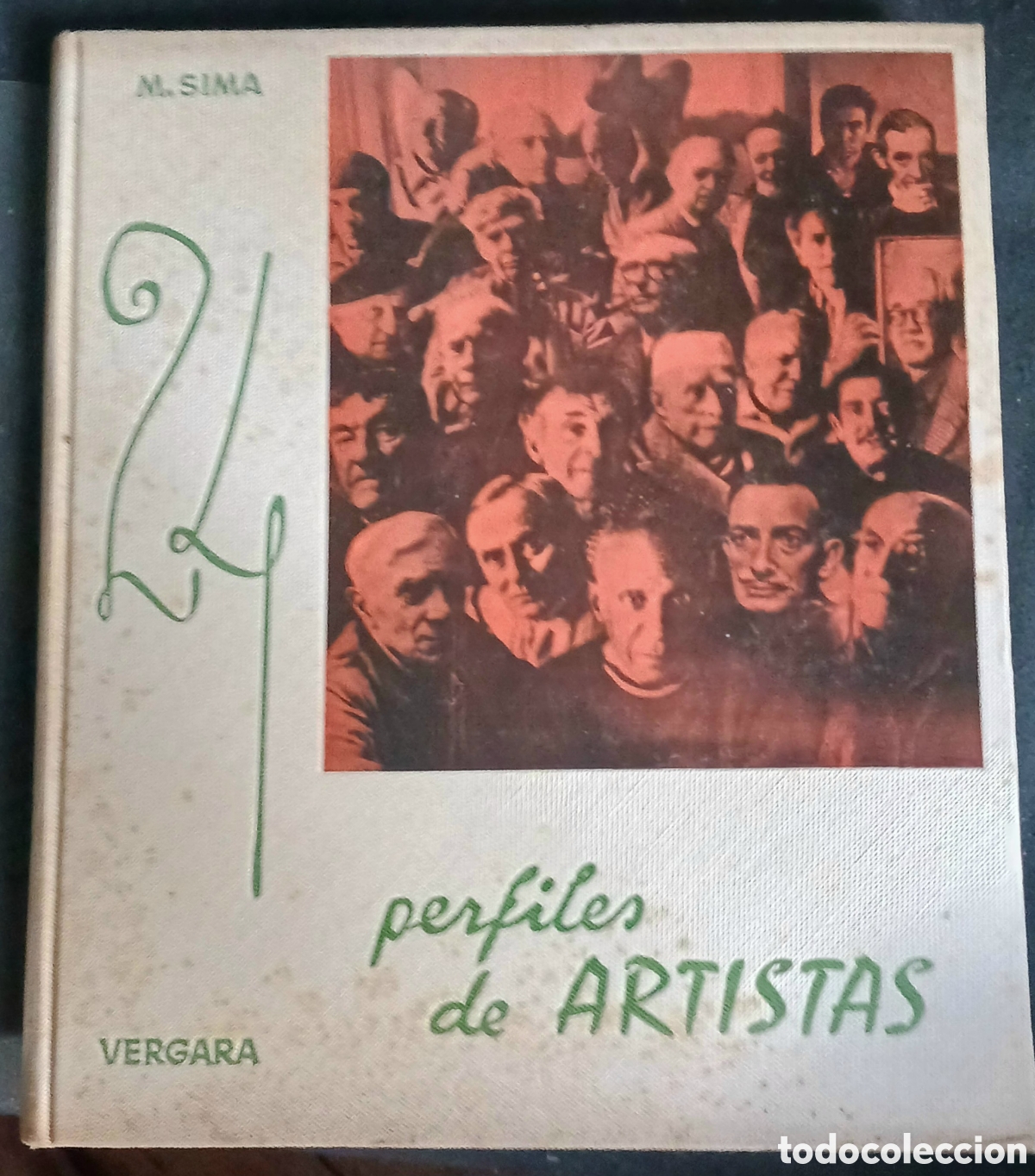 Libros de segunda mano: 24 perfiles de artistas. Ed. Vergara. Barcelona 1961. M. Sima. 24,5x 28,50 cms. Vell i Bell.