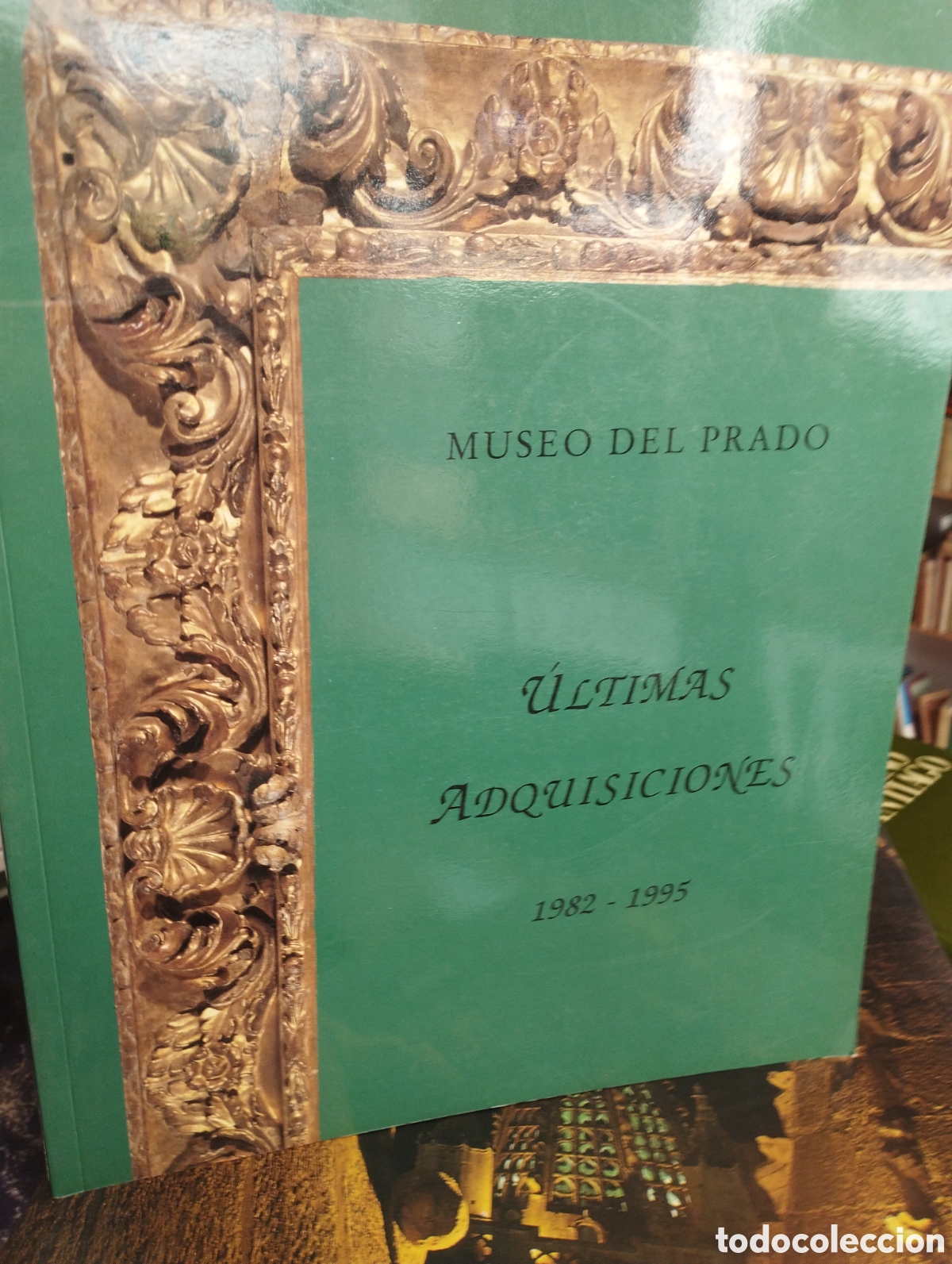 Libros de segunda mano: Museo del Prado. &Uacute;ltimas adquisiciones. 1982-1995
