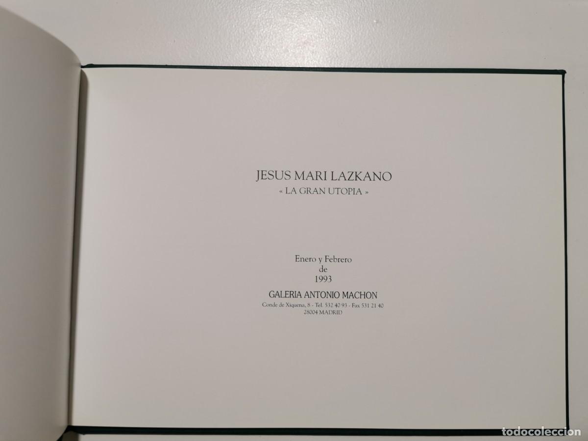 Libros de segunda mano: JES&Uacute;S MARI LAZKANO. &rdquo;La gran Utop&iacute;a&rdquo; - Foto 7