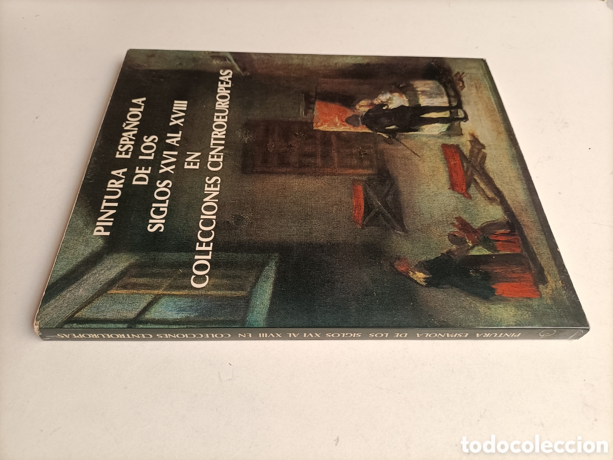 Libros de segunda mano: Pintura espa&ntilde;ola de los siglos XVI al XVIII en colecciones centroeuropeas, pintura antigua