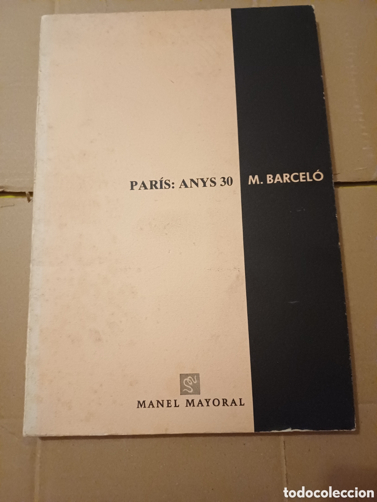Libros de segunda mano: Par&iacute;s Anys 30 M. Barcelo Manel Mayoral 1990 Pruna Grau Sala Vi&ntilde;es Flores De La Serna Bores