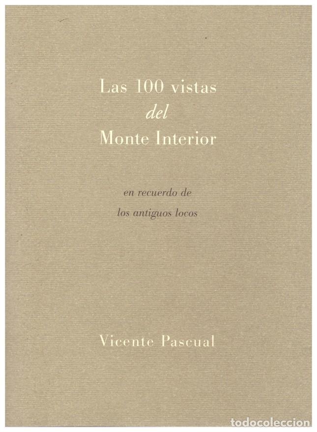 Libros de segunda mano: LAS 100 VISTAS DEL MONTE INTERIOR