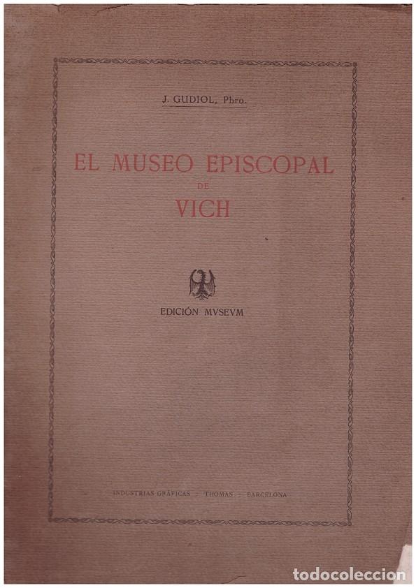 Gebrauchte B&uuml;cher: EL MUSEO EPISCOPAL DE VICH
