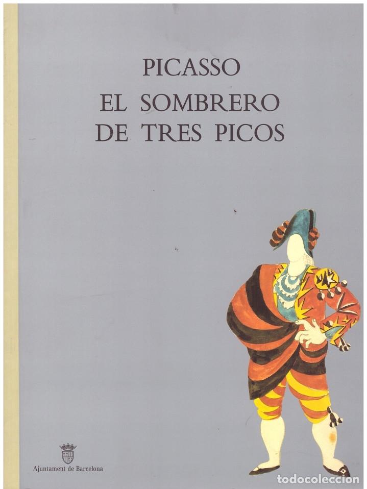 Libros de segunda mano: PICASSO, EL SOMBRERO DE TRES PICOS