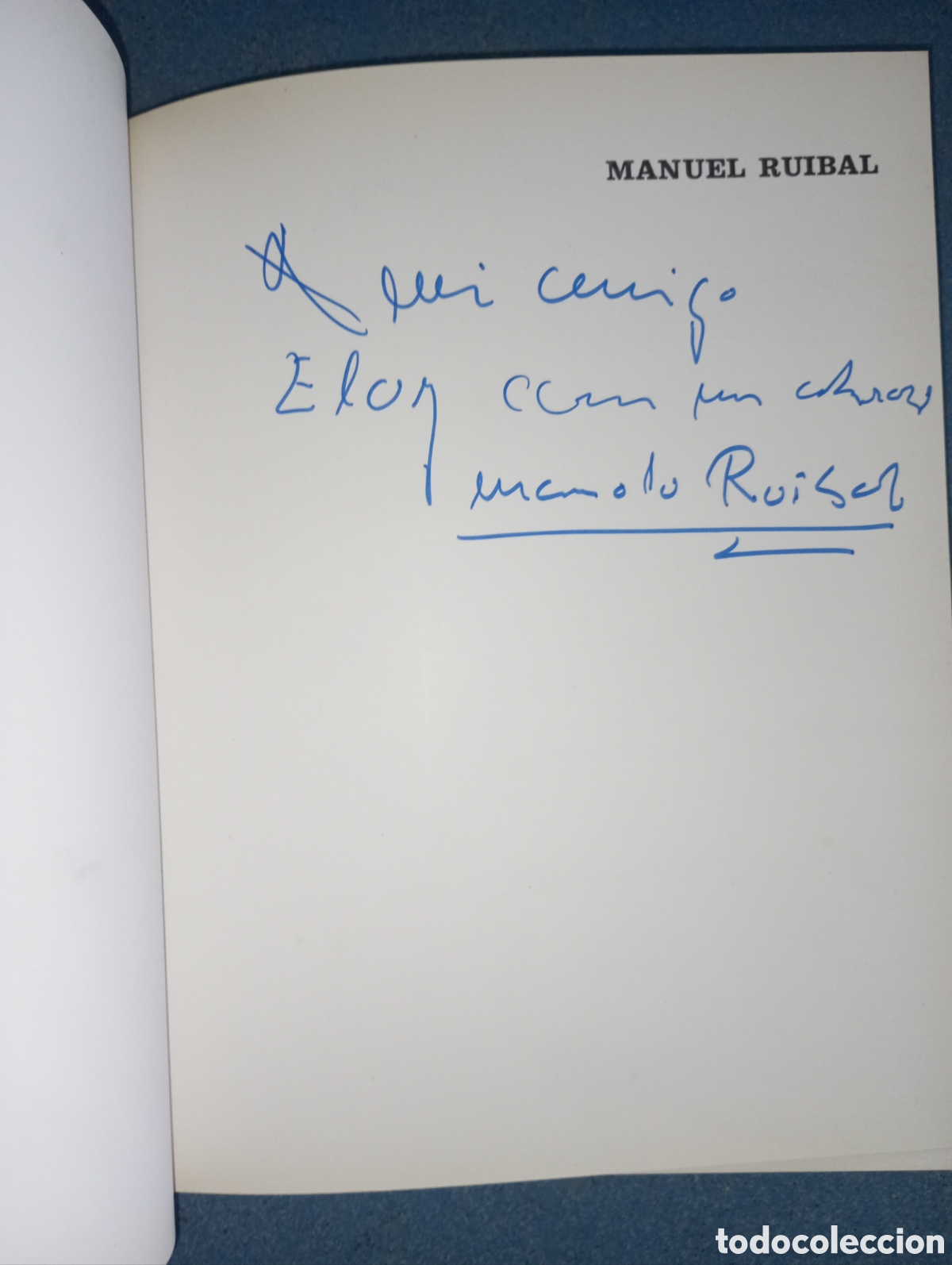 Libros de segunda mano: LIBRO DE LA VIDA DE MANUEL RUIBAL DEDICADO - Foto 3