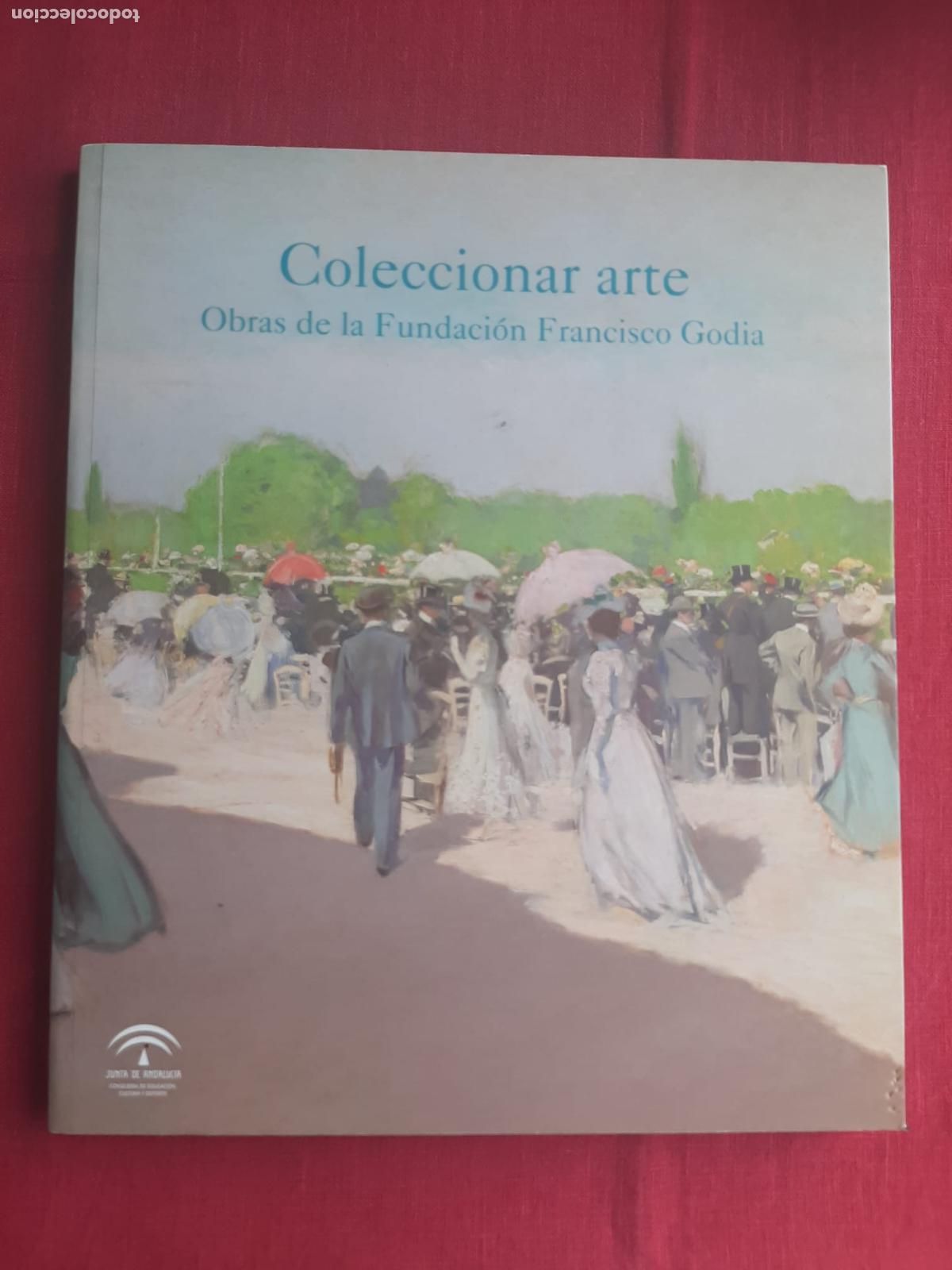 Livres d'occasion: Coleccionar arte. Obras de la Fundaci&oacute;n Francisco Godia - Vv. Aa.